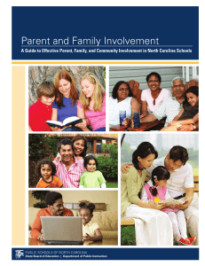 Parent and Family Involvement PUBLIC SCHOOLS OF NORTH CAROLINA