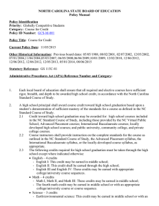 NORTH CAROLINA STATE BOARD OF EDUCATION Policy Manual Policy Identification Priority:  Globally Competitive Students