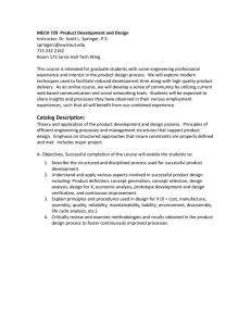MECH 729  Product Development and Design  Instructor: Dr. Scott L. Springer, P.E.    715 232 2162 