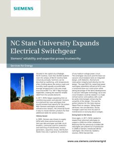 NC State University Expands Electrical Switchgear Siemens’ reliability and expertise proves trustworthy