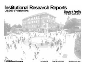 Institutional Research Reports  Student Profile University of Northern Iowa