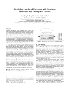Certifying Low-Level Programs with Hardware Interrupts and Preemptive Threads Xinyu Feng Zhong Shao