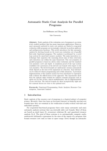 Automatic Static Cost Analysis for Parallel Programs Jan Hoffmann and Zhong Shao