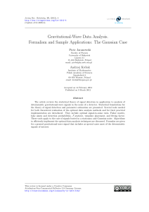 Gravitational-Wave Data Analysis. Formalism and Sample Applications: The Gaussian Case Piotr Jaranowski
