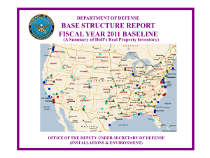 BASE STRUCTURE REPORT FISCAL YEAR 2011 BASELINE DEPARTMENT OF DEFENSE