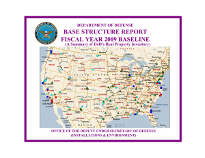 BASE STRUCTURE REPORT FISCAL YEAR 2009 BASELINE DEPARTMENT OF DEFENSE