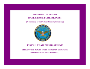 BASE STRUCTURE REPORT FISCAL YEAR 2005 BASELINE DEPARTMENT OF DEFENSE