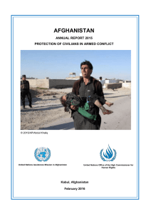 AFGHANISTAN ANNUAL REPORT 2015 PROTECTION OF CIVILIANS IN ARMED CONFLICT