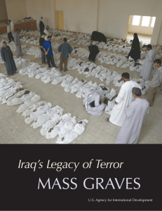 MASS GRAVES Iraq’s Legacy of Terror U.S. Agency for International Development