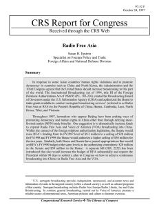 CRS Report for Congress Radio Free Asia Received through the CRS Web Summary