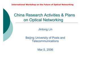 China Research Activities &amp; Plans on Optical Networking Jintong Lin