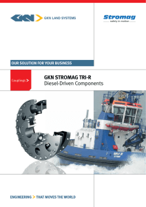 GKN StromaG trI-r Diesel-Driven Components Our SOlutiOn fOr yOur buSineSS Couplings