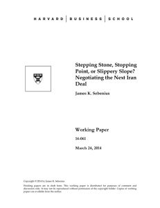 Stepping Stone, Stopping Point, or Slippery Slope? Negotiating the Next Iran Deal