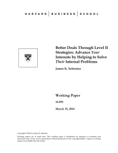 Better Deals Through Level II Your Interests by Helping to Solve Working Paper