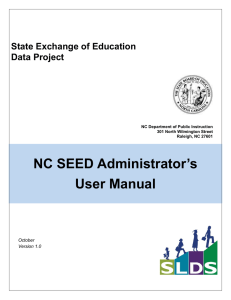 or’s NC SEED Administrat User Manual State Exchange of Education
