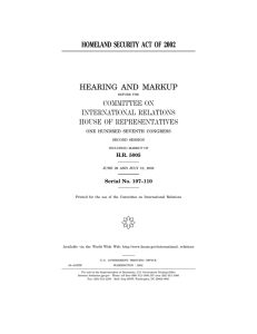 HOMELAND SECURITY ACT OF 2002 HEARING AND MARKUP COMMITTEE  ON