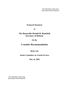 Crusader Recommendation The Honorable Donald H. Rumsfeld Secretary of Defense Prepared Statement