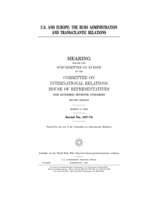 ( U.S. AND EUROPE: THE BUSH ADMINISTRATION AND TRANSATLANTIC RELATIONS HEARING