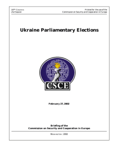 Ukraine Parliamentary Elections February 27, 2002 Briefing of the