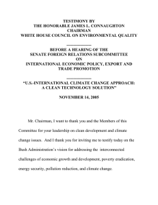 TESTIMONY BY THE HONORABLE JAMES L. CONNAUGHTON CHAIRMAN