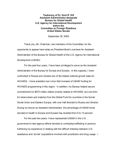 Testimony of Dr. Kent R. Hill Assistant Administrator-designate Bureau for Global Health