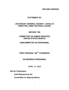 RECORD VERSION  STATEMENT BY LIEUTENANT GENERAL ROGER C. SCHULTZ