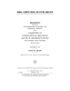 ( SERBIA: CURRENT ISSUES AND FUTURE DIRECTION HEARING COMMITTEE  ON