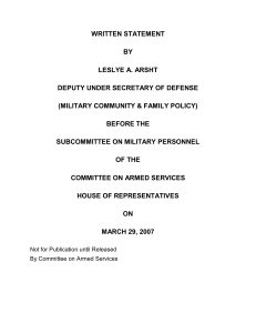WRITTEN STATEMENT BY LESLYE A. ARSHT DEPUTY UNDER SECRETARY OF DEFENSE