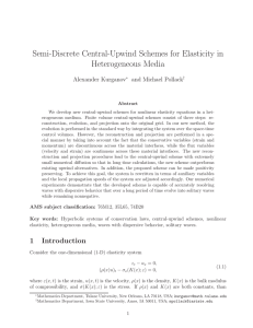 Semi-Discrete Central-Upwind Schemes for Elasticity in Heterogeneous Media Alexander Kurganov and Michael Pollack