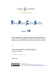 Paper  Urban classrooms, popular culture and polycentricity: Martha Sif Karrebæk