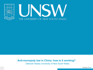 Anti-monopoly law in China: how is it working? faculty of law