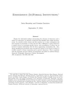 Endogenous (In)Formal Institutions. ∗ Serra Boranbay and Carmine Guerriero September 17, 2014