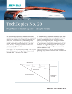 TechTopics No. 20 Power factor correction capacitor - sizing for motors www.usa.siemens.com/techtopics