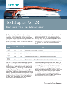 TechTopics No. 23 Circuit breaker ratings - type GMI circuit breakers www.usa.siemens.com/techtopics