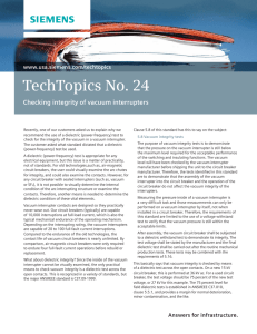 TechTopics No. 24 Checking integrity of vacuum interrupters www.usa.siemens.com/techtopics