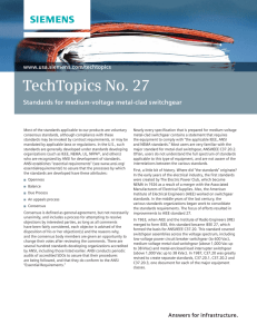 TechTopics No. 27 Standards for medium-voltage metal-clad switchgear www.usa.siemens.com/techtopics