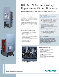 DHR &amp; DPR Medium Voltage Replacement Circuit Breakers Why Siemens?