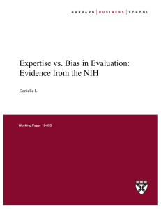 Expertise vs. Bias in Evaluation: Evidence from the NIH  Danielle Li