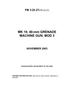 MK 19, 40-mm GRENADE MACHINE GUN, MOD 3