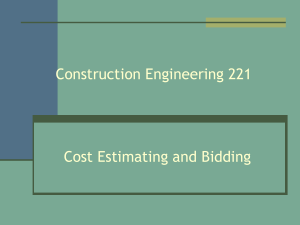 Construction Engineering 221 Cost Estimating and Bidding
