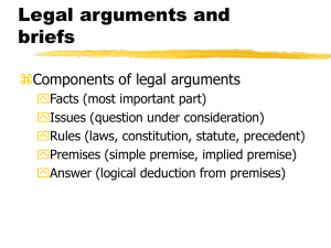 Legal arguments and briefs  Components of legal arguments