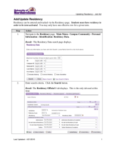 Add/Update Residency ___________________________________ Students must have residency in