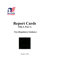 Report Cards Title I, Part A  Non-Regulatory Guidance