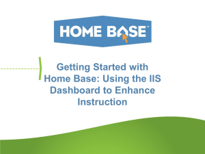 Getting Started with Home Base: Using the IIS Dashboard to Enhance Instruction