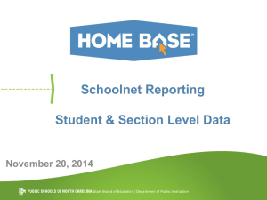 Schoolnet Reporting Student &amp; Section Level Data November 20, 2014