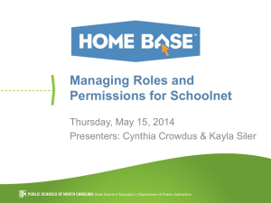 Managing Roles and Permissions for Schoolnet Thursday, May 15, 2014