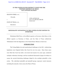 Case 5:11-cv-00360-OLG-JES-XR   Document 877   Filed 08/29/13 ... IN THE UNITED STATES DISTRICT COURT FOR THE SAN ANTONIO DIVISION