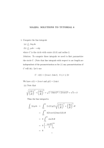 MA22S1: SOLUTIONS TO TUTORIAL 6 1. Compute the line integrals R (a)