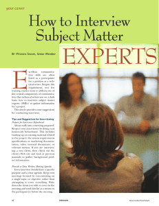 E ExpErtS How to Interview Subject Matter