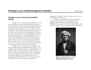 Faraday’s Law of Electromagnetic Induction  Faraday’s Law: an Overview and Brief History